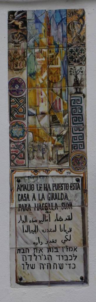 This plaque on a wall in the old Jewish Quarter honors the three cultures who lived side-by-side for hundreds of years: Jewish, Christian and Muslim. 